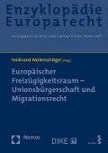 Cover-Bild zum Titel 'Europäischer Freizügigkeitsraum - Unionsbürgerschaft und Migrationsrecht' von ''