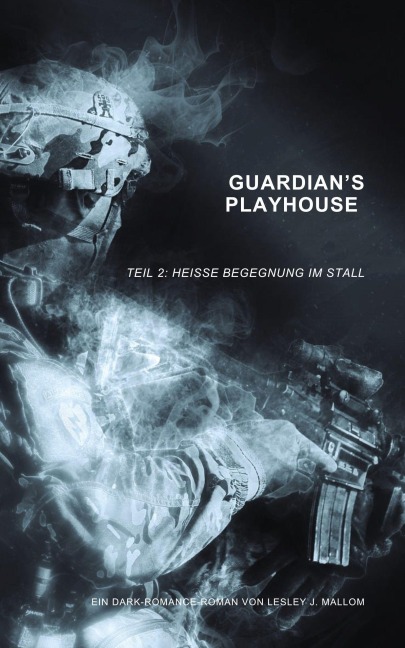 Guardian's Playhouse 2: Heiße Begegnung im Stall - Lesley J. Mallom