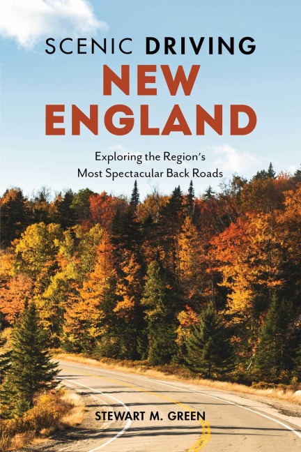 Scenic Driving New England - Stewart M Green