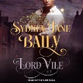 Lord Vile Lib/E - Sydney Jane Baily