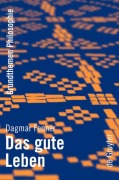 Cover-Bild zum Titel 'Das gute Leben' von 'Dagmar Fenner'