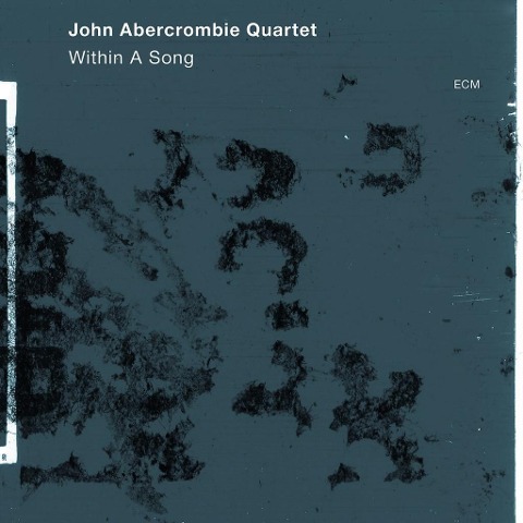 Within A Song - John/Lovano Abercrombie