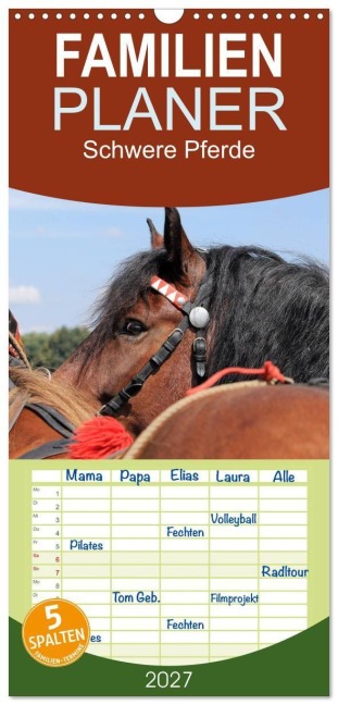 Familienplaner 2027 - Schwere Pferde mit 5 Spalten (Wandkalender, 21 x 45 cm) CALVENDO - Sandra Ludwig