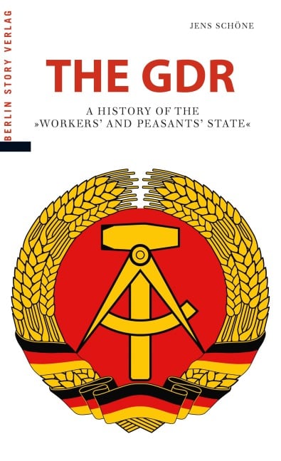 The GDR - Jens Schöne