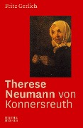 Cover-Bild zum Titel 'Therese Neumann von Konnersreuth' von 'Fritz Gerlich'