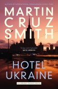 Cover-Bild zum Titel 'Hotel Ukraine' von 'Martin Cruz Smith'
