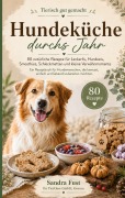 Cover-Bild zum Titel 'Hundeküche durchs Jahr' von 'Sandra Fust'