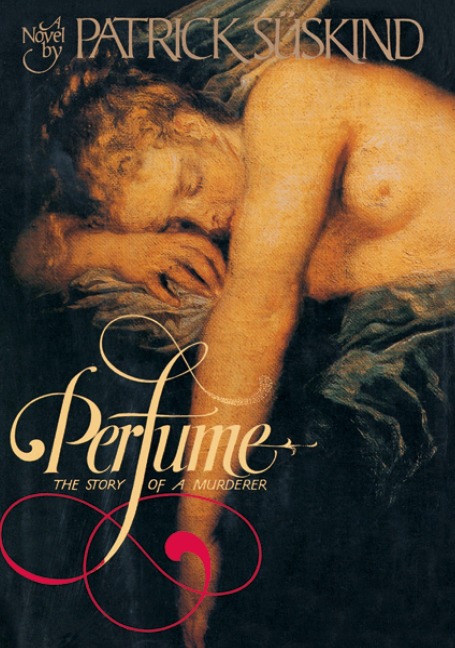 Perfume - Patrick Suskind