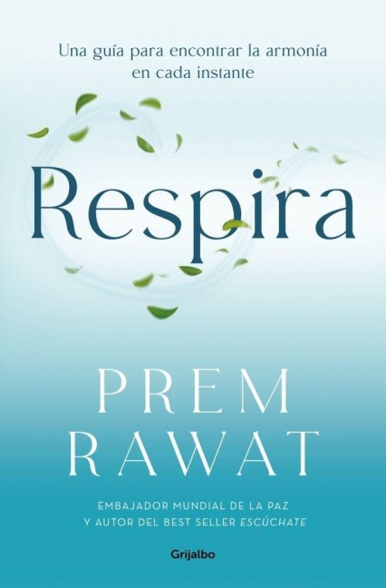 Respira / Breath, Wake Up to Life - Prem Rawat