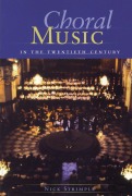 Cover-Bild zum Titel 'Choral Music in the Twentieth Century' von 'Nick Strimple'