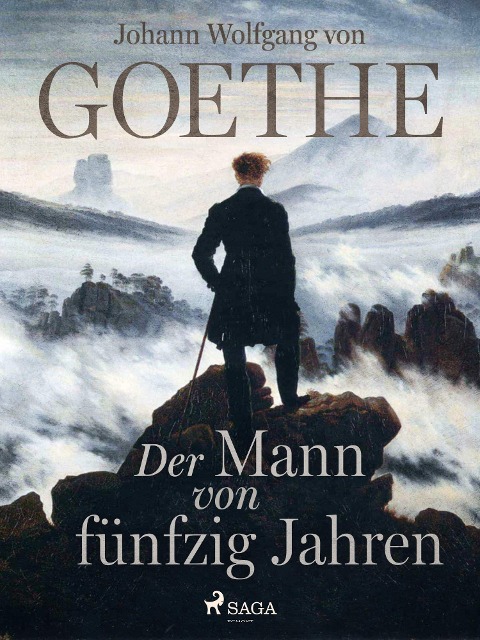 Der Mann von fünfzig Jahren - Johann Wolfgang von Goethe