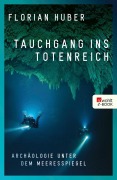 Cover-Bild zum Titel 'Tauchgang ins Totenreich' von 'Florian Huber'