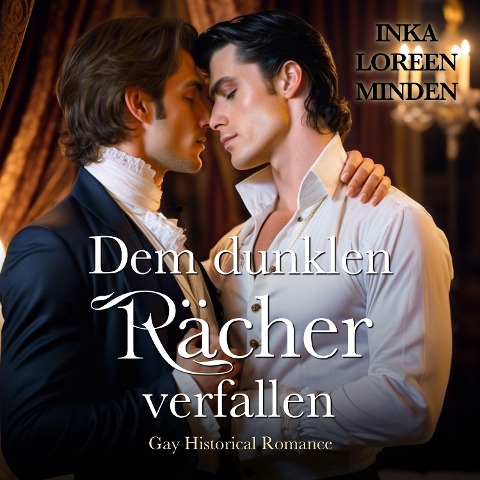 Dem dunklen Rächer verfallen - Inka Loreen Minden
