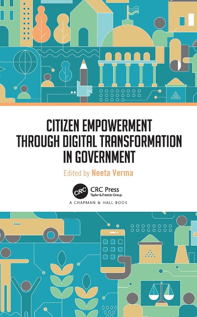 Citizen Empowerment through Digital Transformation in Government - 
