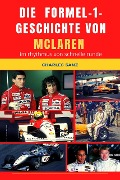 Die Formel-1-Geschichte von McLaren im Rhythmus von Schnelle Runde - Charles Sanz