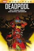 Cover-Bild zum Titel 'Marvel Must-Have: Deadpool killt schon wieder das Marvel-Universum' von 'Cullen Bunn, Dalibor Talaji¿'
