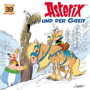Cover-Bild zum Titel '39: Asterix und der Greif' von 'Jean-Yves Ferri, Angela Strunck, Richard Friedman, Judson Lee, William Pearson'