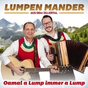 Oamol a Lump immer a Lump - Lumpen Mander Aus Dem Zillertal