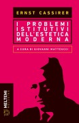 Cover-Bild zum Titel 'I problemi istitutivi dell'estetica moderna' von 'Ernst Cassirer'