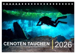 Cover-Bild zum Titel 'Cenoten Tauchen (Tischkalender 2026 DIN A5 quer), CALVENDO Monatskalender' von 'Christian Hubo - feel4nature'