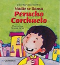 Cover-Bild zum Titel 'Nadie Se Llama Perucho Corchuelo' von 'Julia Mercedes Castilla'