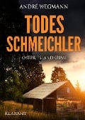 Todesschmeichler. Ostfrieslandkrimi - Andre Wegmann