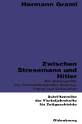 Cover-Bild zum Titel 'Zwischen Stresemann und Hitler' von 'Hermann Graml'