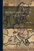 Cover-Bild zum Titel 'Acten Betreffende Gelre en Zutphen ...: Uit het Staatsarchief te Dusseldorp Register B no. 23-25 Naa' von 'Gelderland (Duchy)'