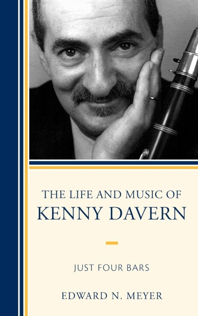 Life and Music of Kenny Davern - Edward N. Meyer