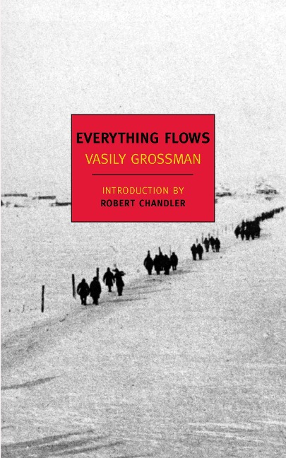 Everything Flows - Vasily Grossman