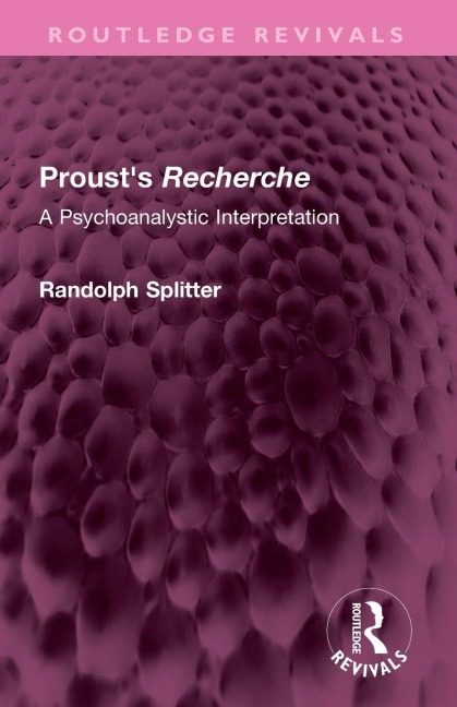 Proust's Recherche - Randolph Splitter