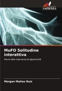 Cover-Bild zum Titel 'MuFO Solitudine interattiva' von 'Morgan Matias Ruíz'