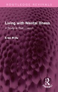Cover-Bild zum Titel 'Living with Mental Illness' von 'Enid Mills'
