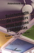 Cover-Bild zum Titel 'Suintements de couleurs sous fichues banderolles' von 'Ngaide'