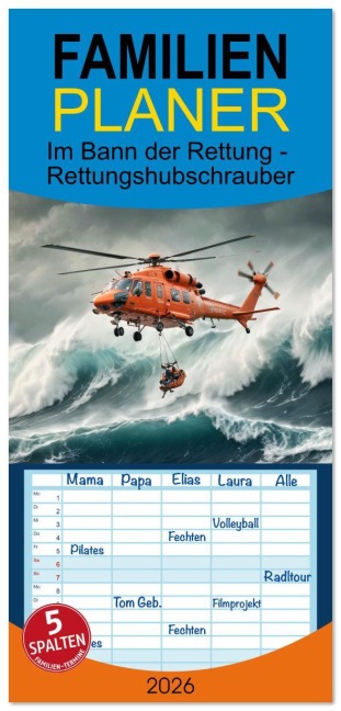 Familienplaner 2026 - Im Bann der Rettung - Rettungshubschrauber mit 5 Spalten (Wandkalender, 21 x 45 cm) CALVENDO - Susan Michel