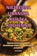Cover-Bild zum Titel 'NIEZB¿DNA LIBA¿SKA KSI¿¿KA KUCHENNA' von 'Emil Kubiak'