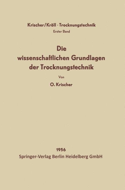 Trocknungstechnik - Otto Krischer, Karl Kröll