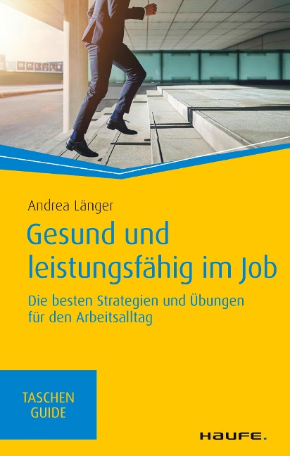 Gesund und leistungsfähig im Job - Andrea Länger