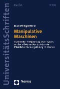 Cover-Bild zum Titel 'Manipulative Maschinen' von 'Marc-Philipp Bittner'