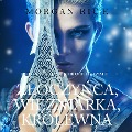 Z¿oczy¿ca, Wi¿¿niarka, Królewna (Ksi¿ga 2 Cyklu o Koronie i Chwale) - Morgan Rice