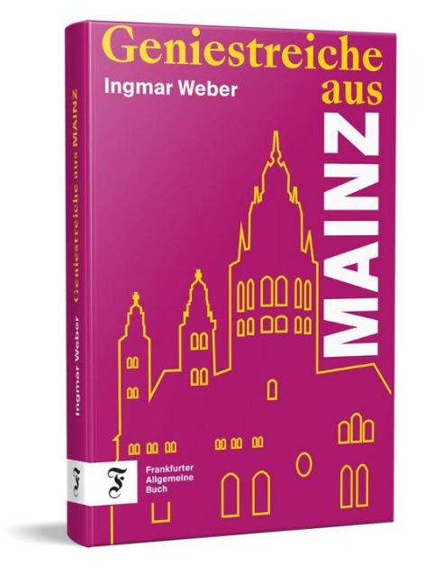 Geniestreiche aus Mainz - Ingmar Weber