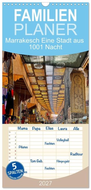 Familienplaner 2027 - Marrakesch Eine Stadt aus 1001 Nacht mit 5 Spalten (Wandkalender, 21 x 45 cm) CALVENDO - Robert Styppa