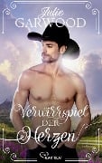 Cover-Bild zum Titel 'Verwirrspiel der Herzen' von 'Julie Garwood'