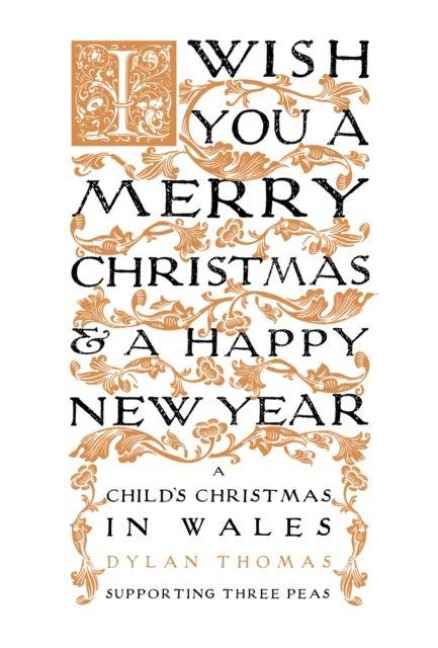 A Child's Christmas in Wales - Dylan Thomas