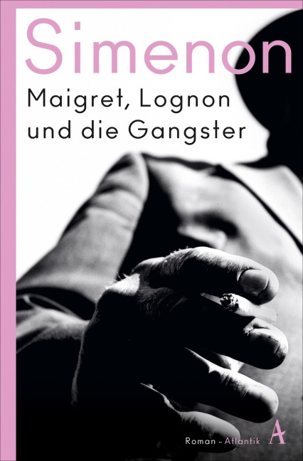 Maigret, Lognon und die Gangster - Georges Simenon