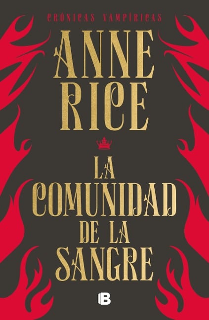 La Comunidad de la Sangre: Una Historia del Príncipe Lestat / Blood Communion - Anne Rice