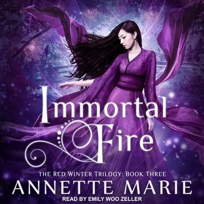 Immortal Fire Lib/E - Annette Marie