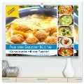Aus der Suppenküche. Küchenkalender mit tollen Rezepten (hochwertiger Premium Wandkalender 2024 DIN A2 quer), Kunstdruck in Hochglanz - Rose Hurley