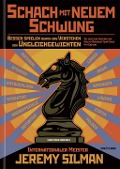 Cover-Bild zum Titel 'Schach mit Neuem Schwung' von 'Jeremy Silman'