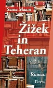 Cover-Bild zum Titel 'Zizek in Teheran' von 'Sama Maani'
